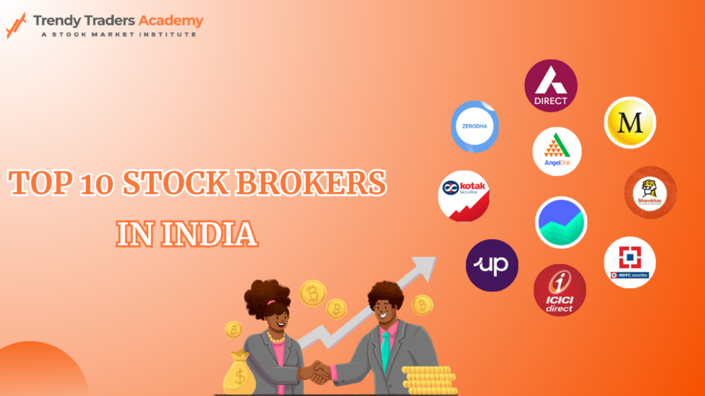 Top 10 Stock Brokers In India