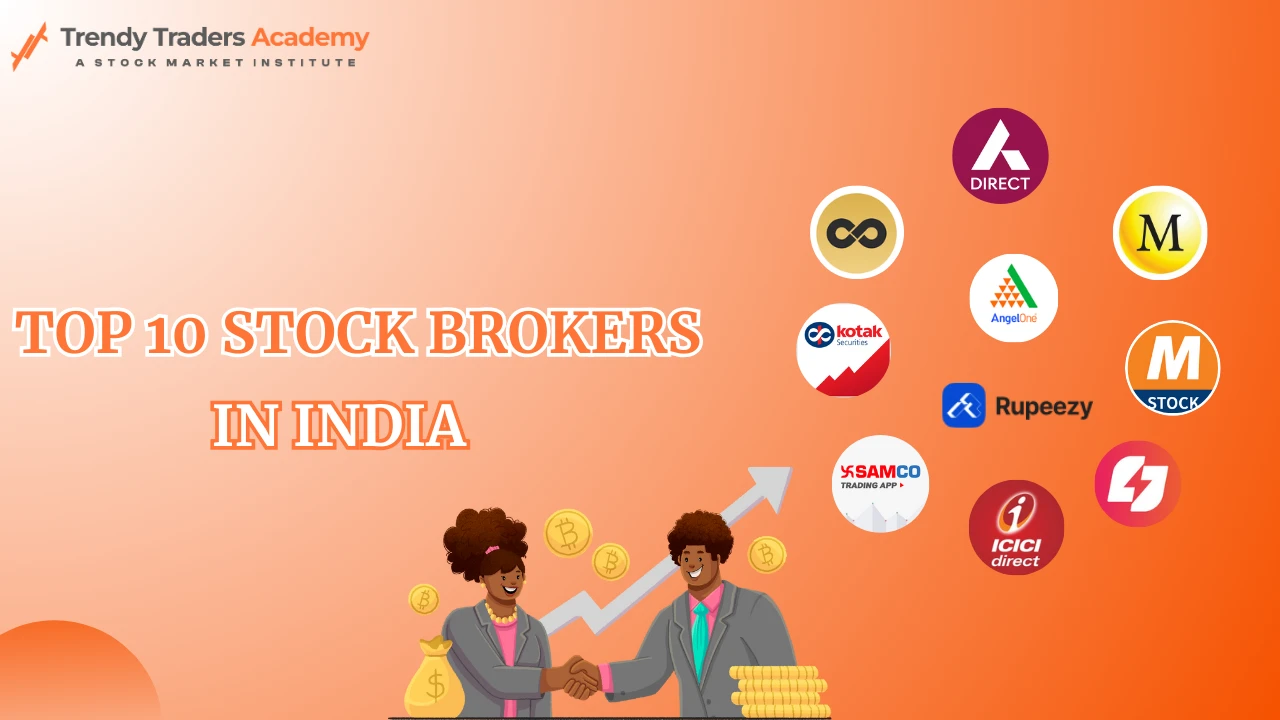 Top 10 Stock Brokers In India - 2025 1 TOP 10 Stock Brokers In India