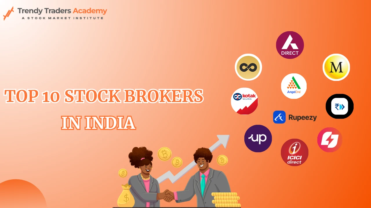Top 10 Stock Brokers In India - 2025 1 TOP 10 Stock Brokers In India