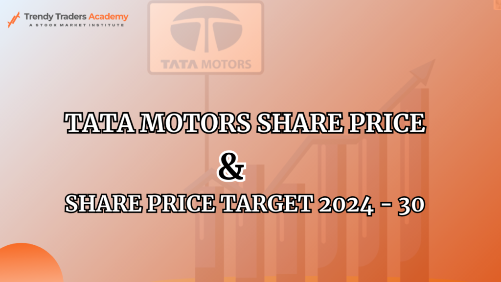 Tata Motors share price target 2024 - 30