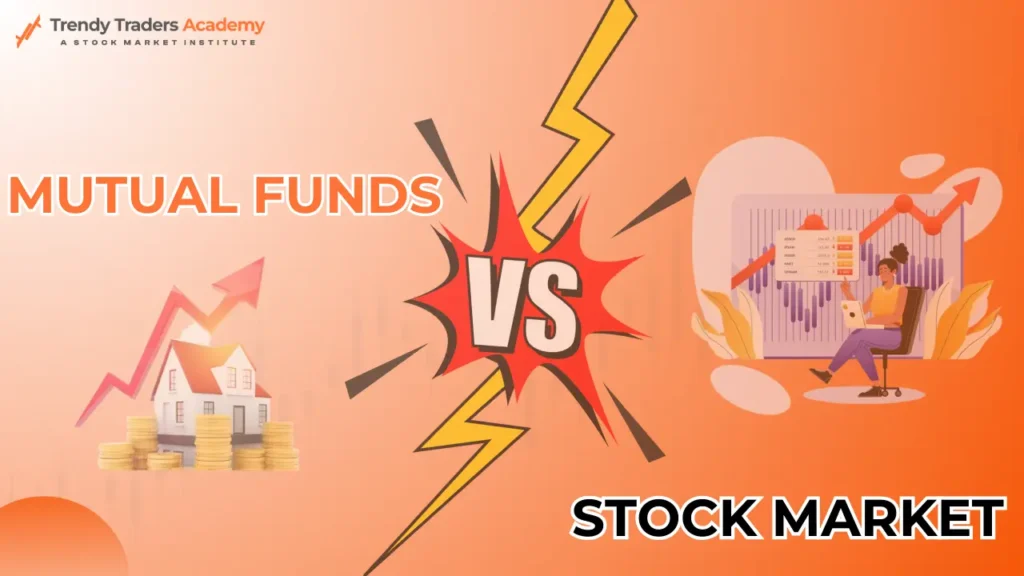 difference between mutual funds and stock market