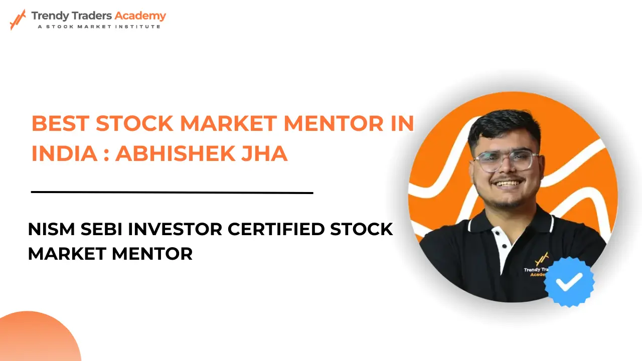 Best Stock Market Mentor in India