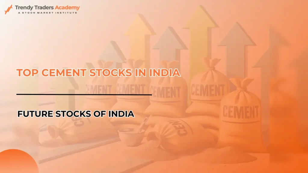 Top Cement Stocks in India