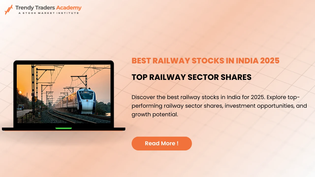 Best Railway Stocks in India 2025