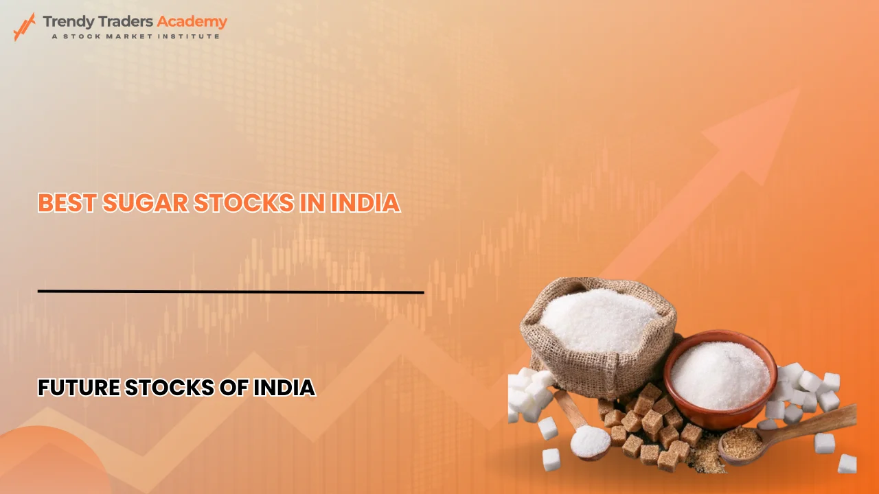 Best sugar stocks in India