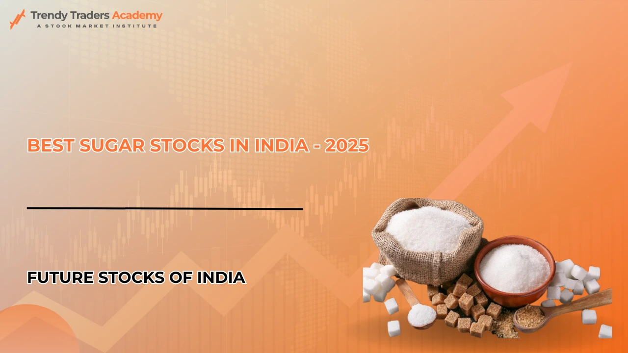 Best sugar stocks in india - 2025