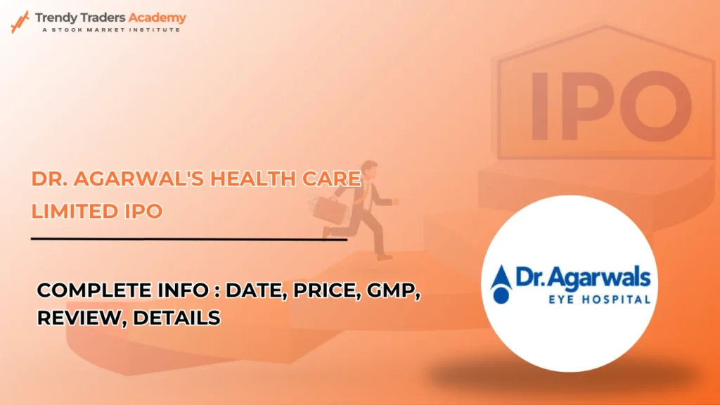 Dr Agarwal's HealthCare Limited IPO GMP Price Date Details