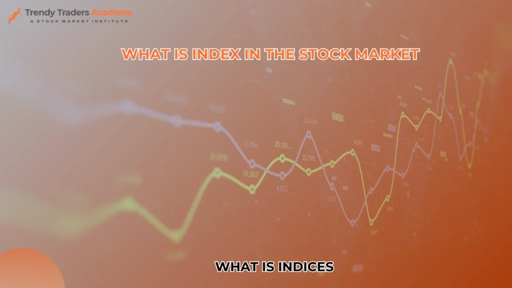 What is Index in the Stock Market