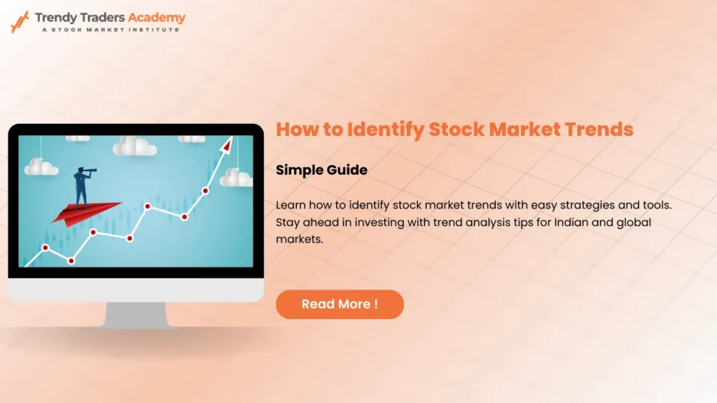 How to Identify Stock Market Trends