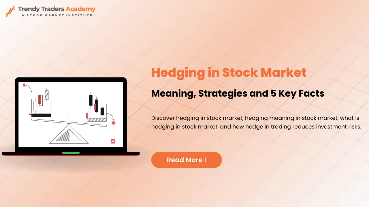 Hedging in Stock Market