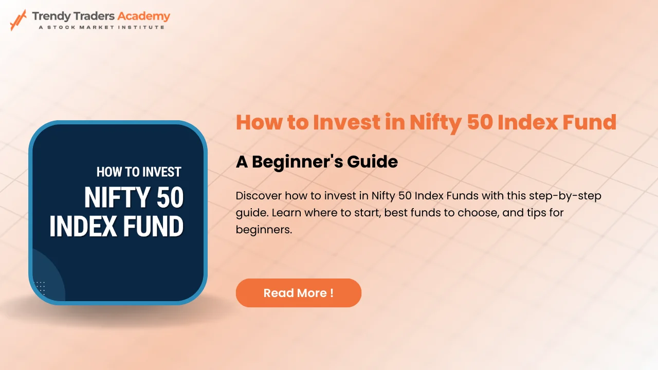 How to Invest in Nifty 50 Index Fund