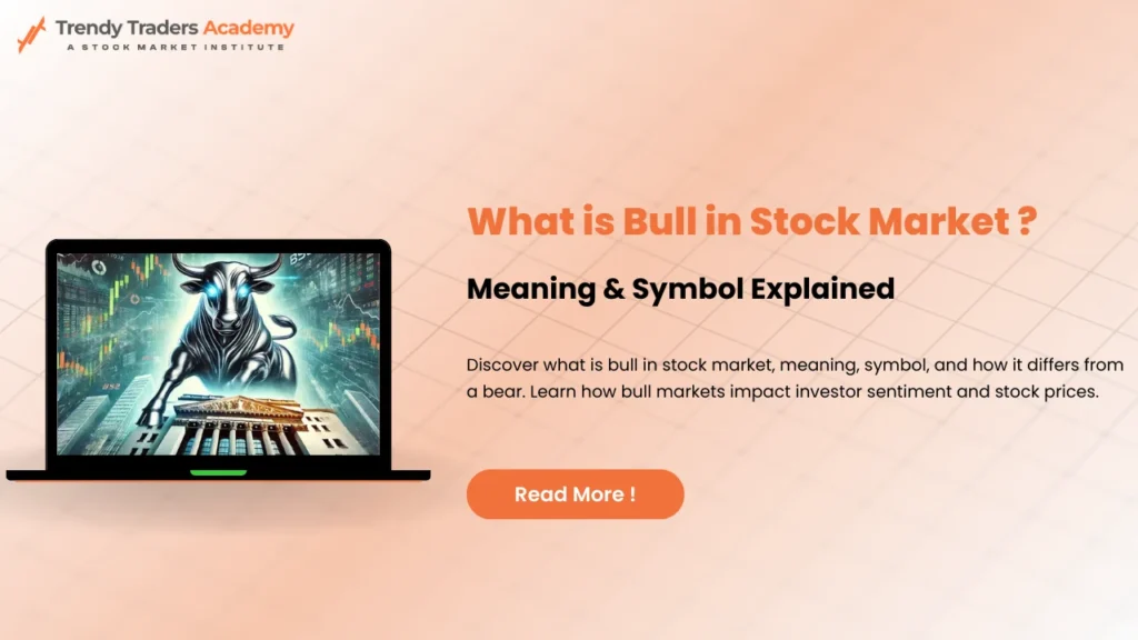 What is Bull in Stock Market ? Meaning & Symbol Explained 1 What is Bull in Stock Market