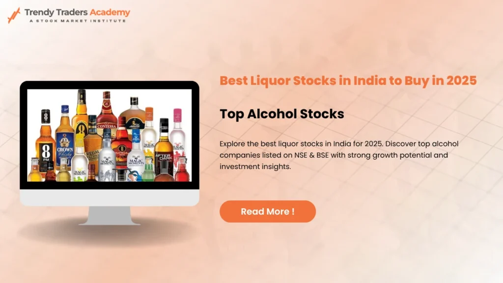 Best Liquor Stocks in India 2025 | Top Alcohol Picks 1 Best Liquor Stocks in India to Buy in 2025