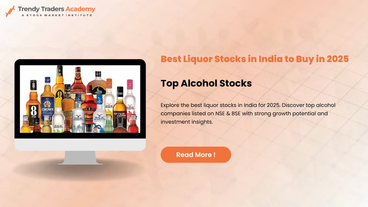 Best Liquor Stocks in India to Buy in 2025