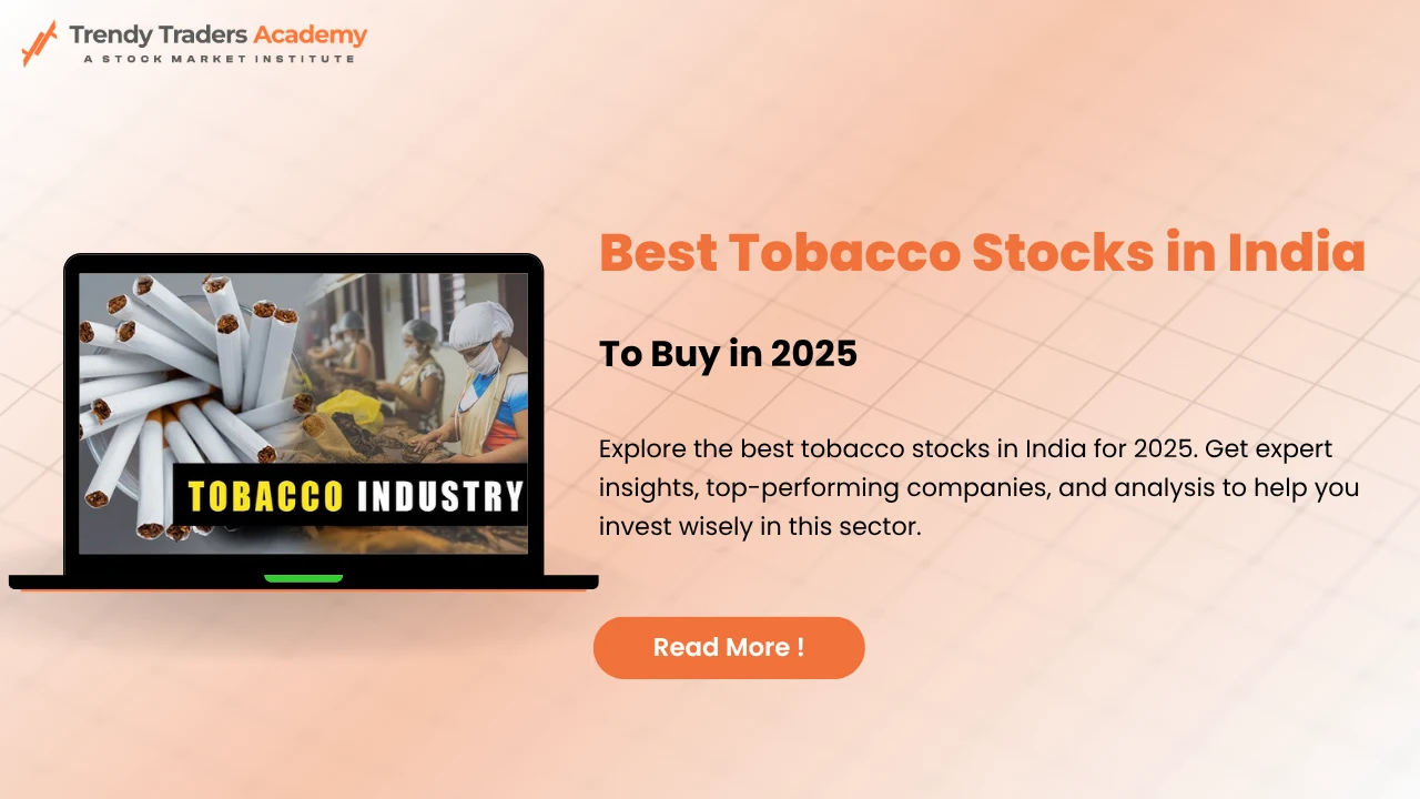 Best Tobacco Stocks in India to Buy in 2025