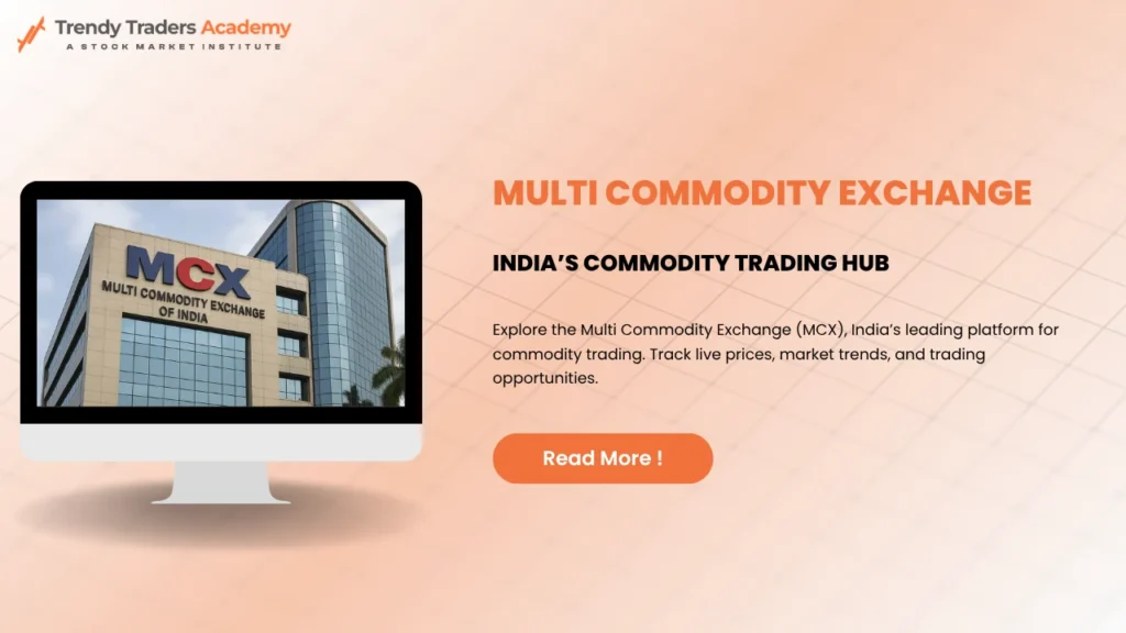 Multi Commodity Exchange