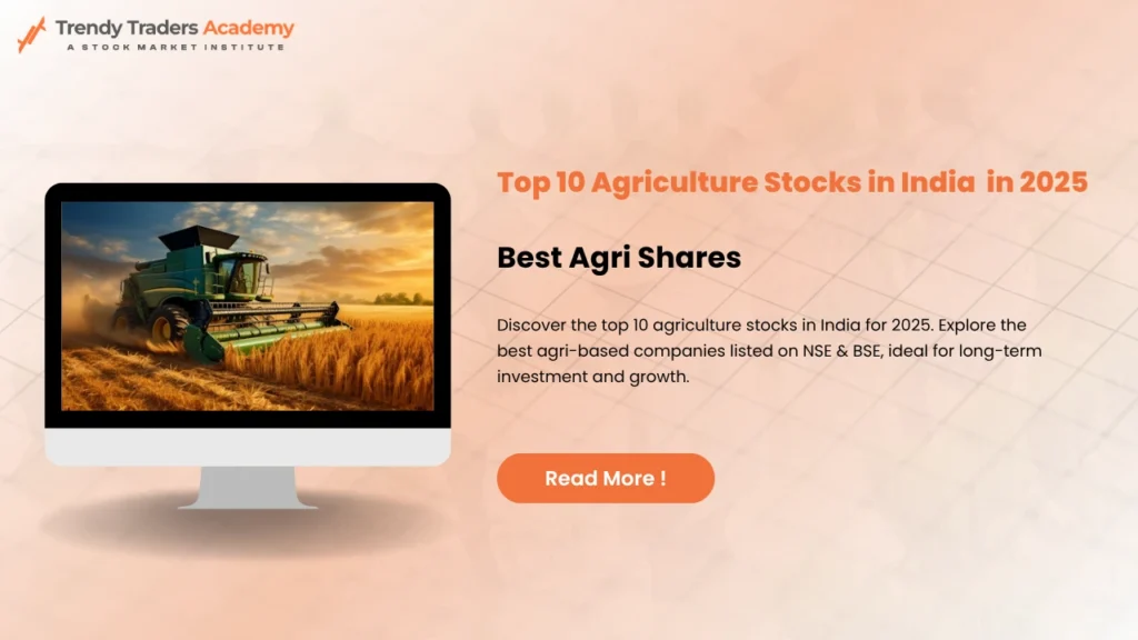 Top 10 Agriculture Stocks in India in 2025