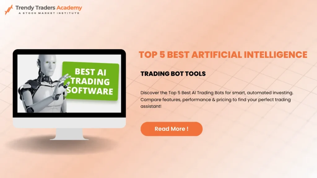 Top 5 Best Artificial Intelligence Trading Bot Tools