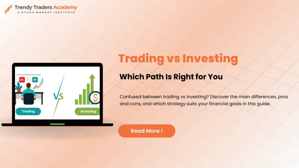 Trading vs Investing