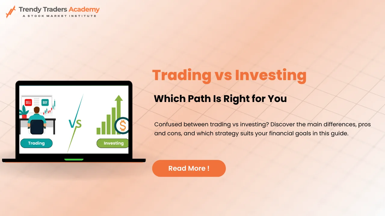 Trading vs Investing