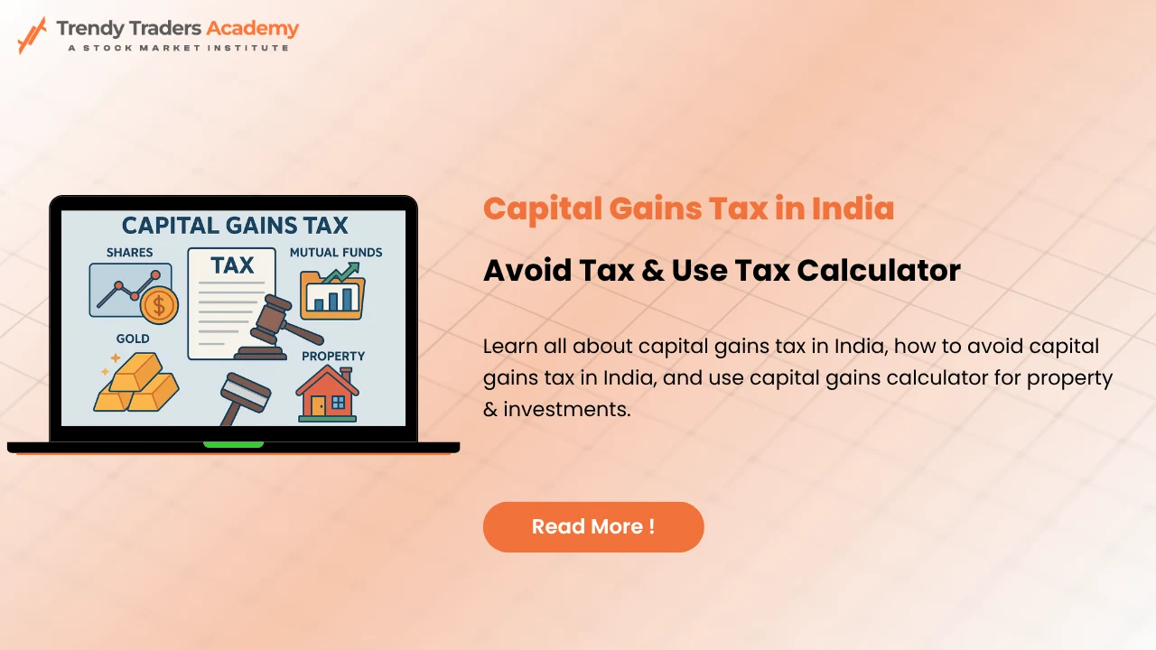 Capital Gains Tax in India