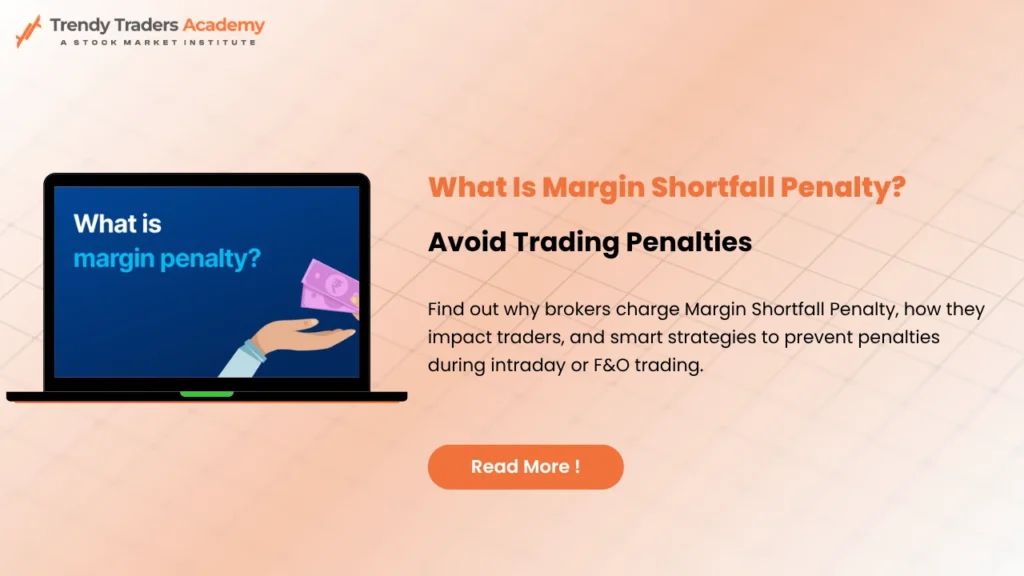 Margin Shortfall Penalty