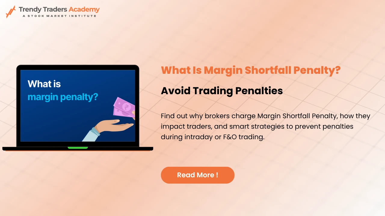 Margin Shortfall Penalty