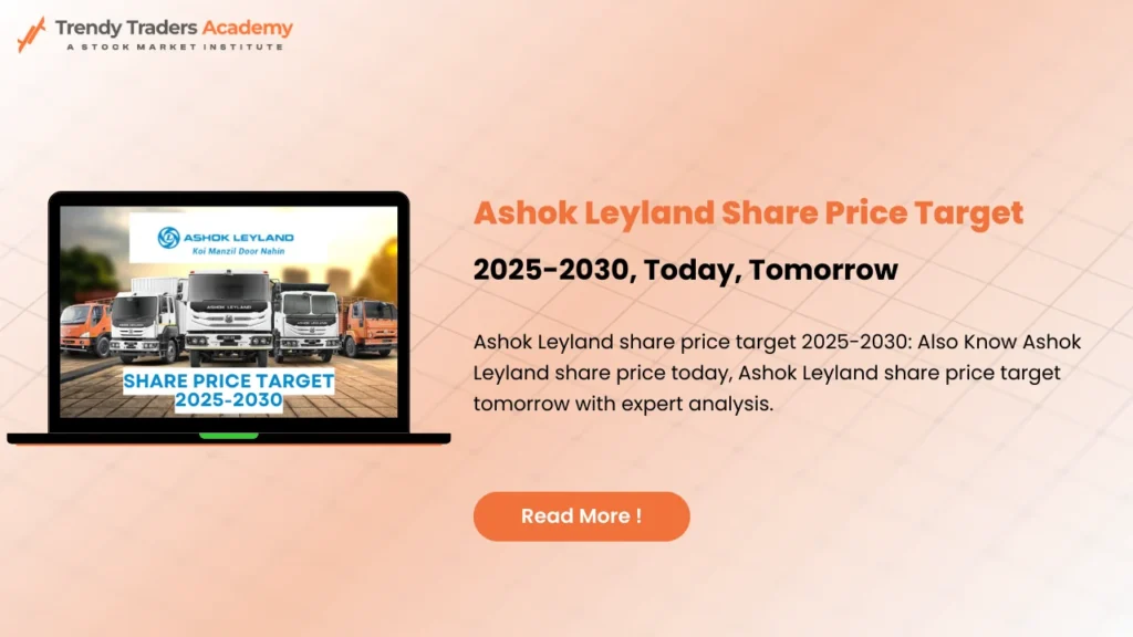 Ashok Leyland Share Price Target 2025-2030, Today, Tomorrow 1 Ashok Leyland Share Price Target 2025