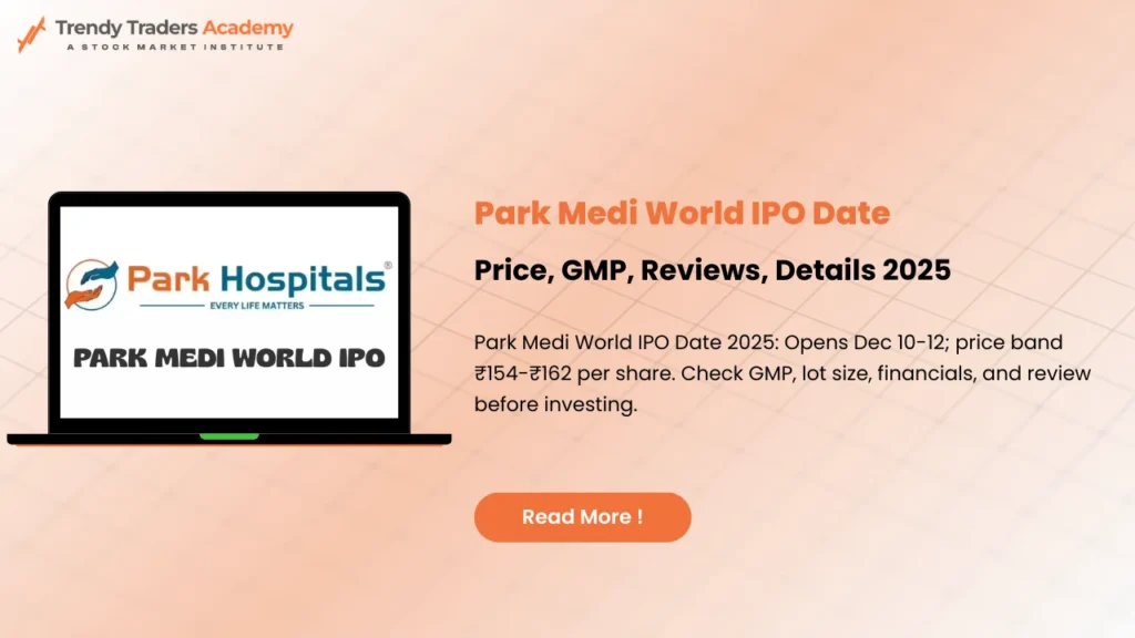 Park Medi World IPO Date
