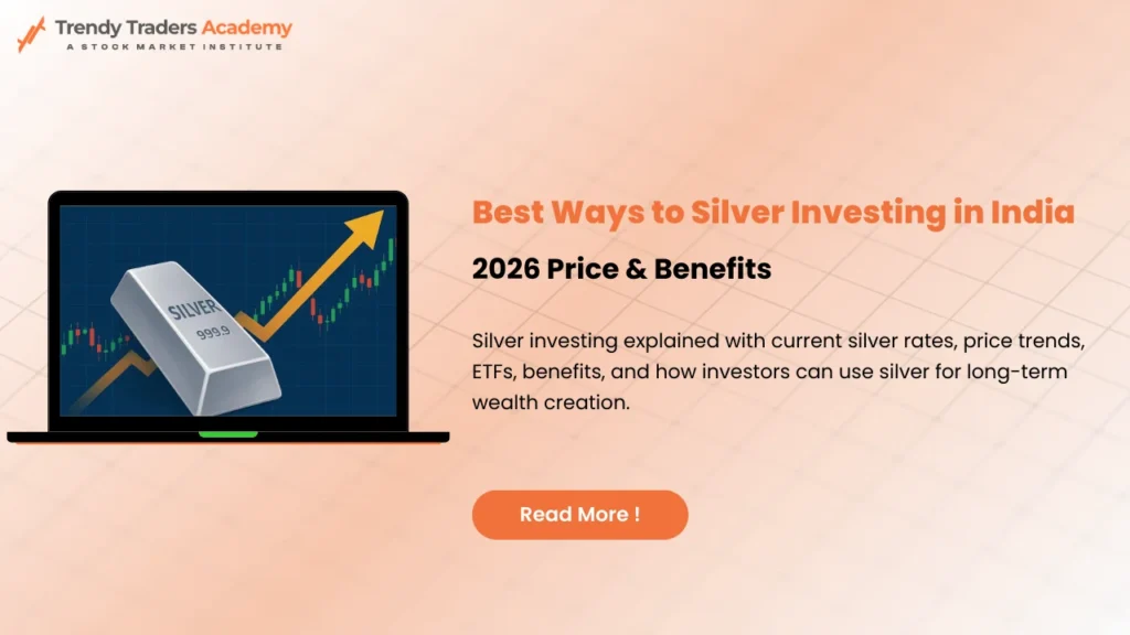 Best Ways to Silver Investing in India 2026 Price & Benefits 1 Silver Investing