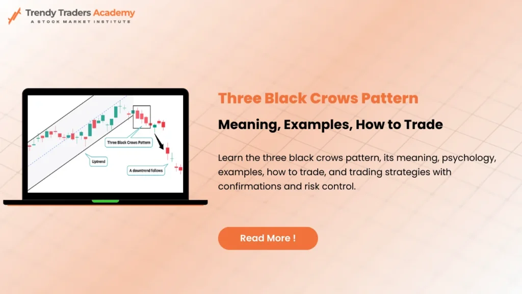 Three Black Crows Pattern: Meaning, Examples, How to Trade 1 Three Black Crows Pattern