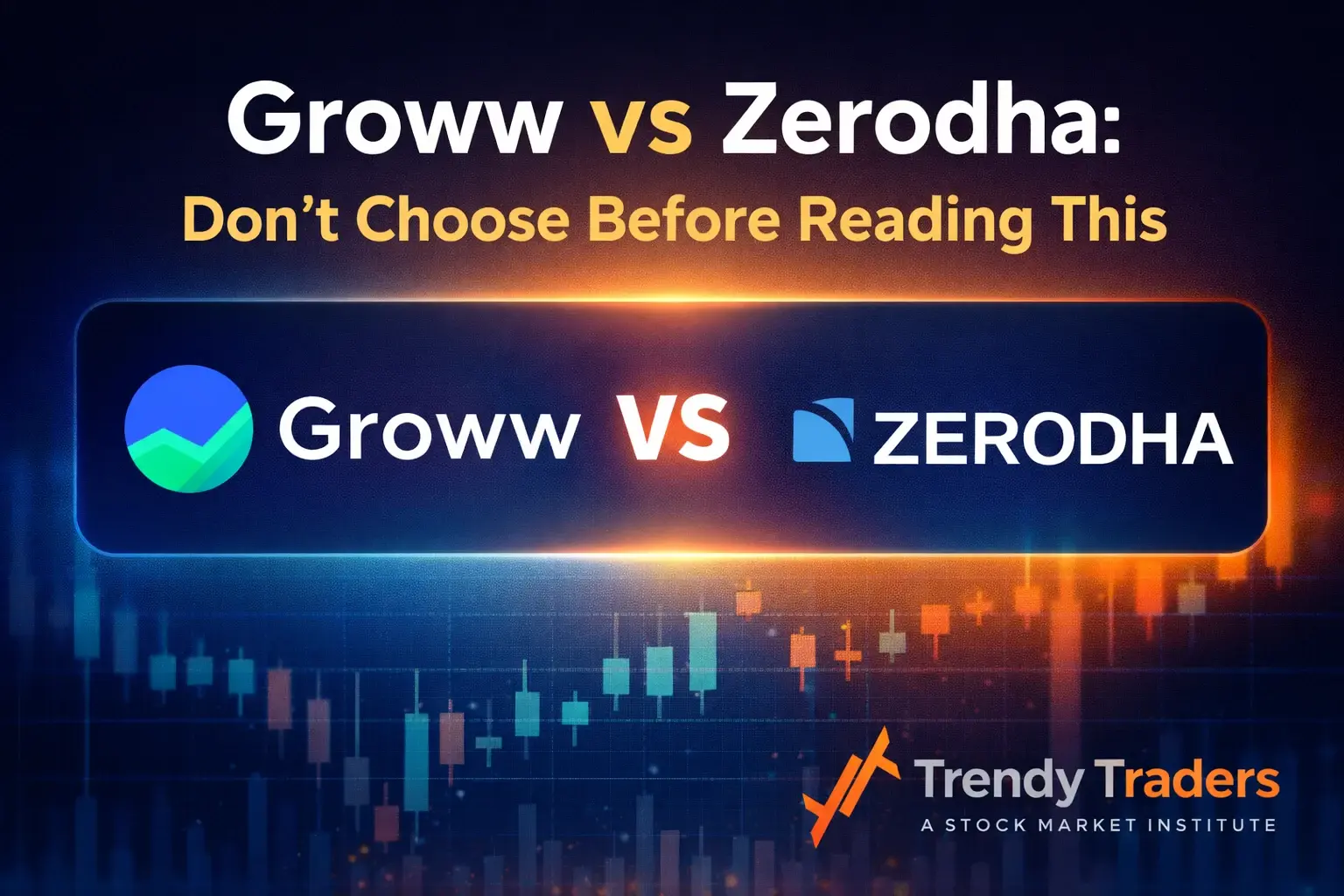 Groww vs Zerodha